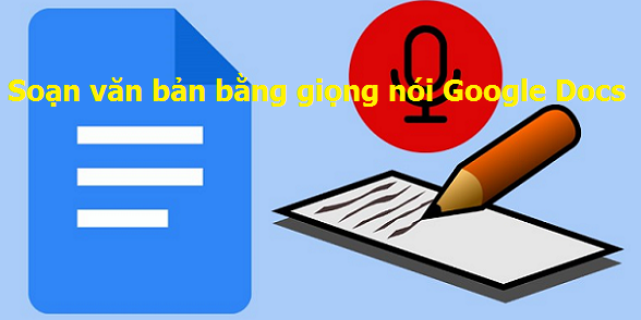 Cách soạn văn bản bằng giọng nói trong Google Docs