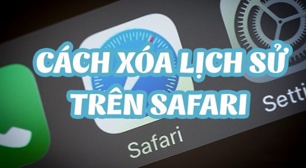 Cách xóa cache, cookie và lược sử trình duyệt Safari