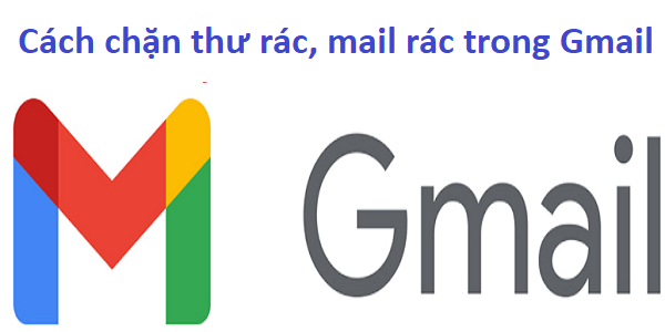 Cách chặn thư rác, mail rác trong Gmail