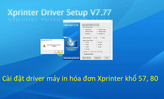 Cài đặt driver máy in hóa đơn Xprinter khổ in 57,80