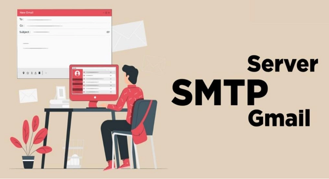 Hướng dẫn cài đặt SMTP Gmail và cách cấu hình SMTP Gmail